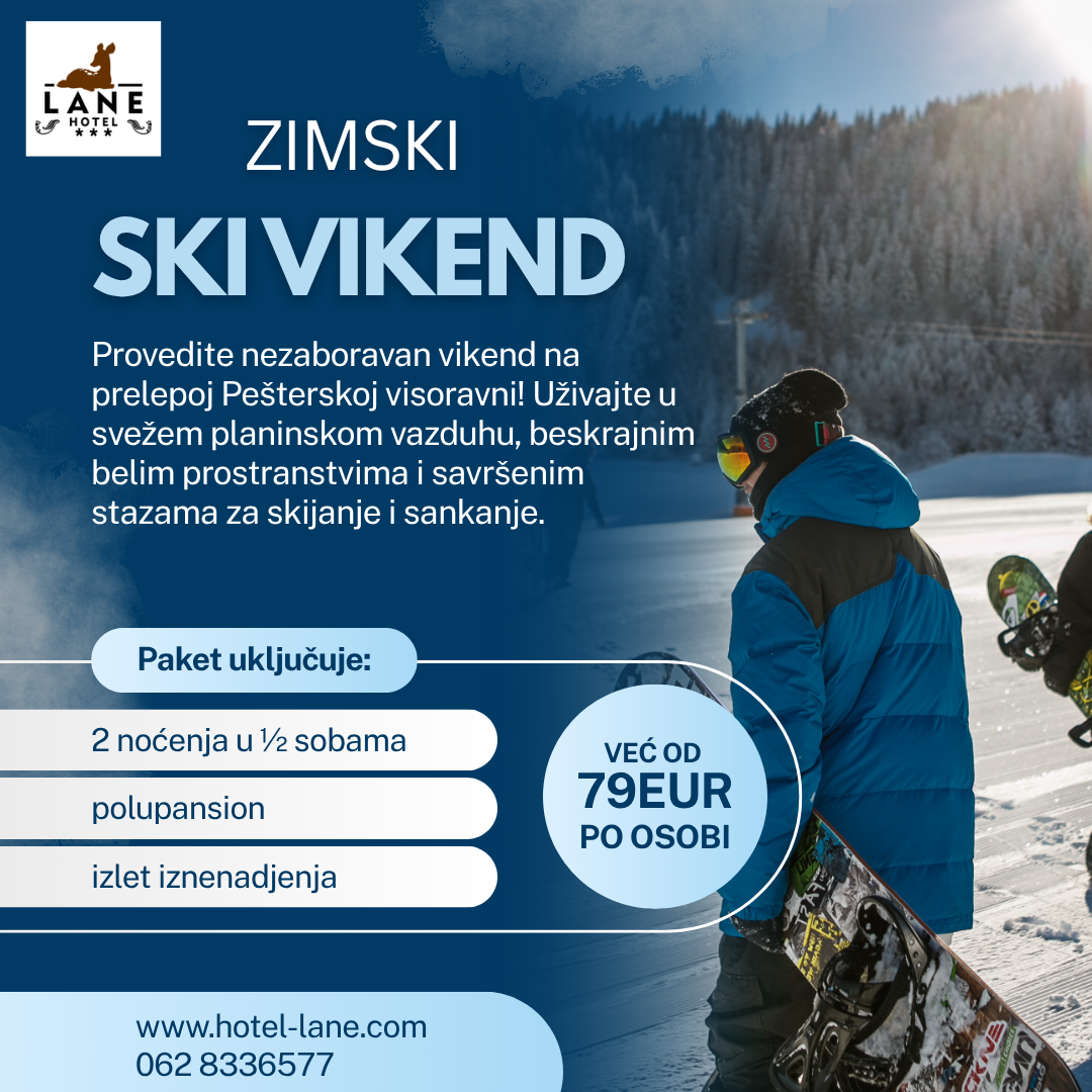 Ski vikend na Pešteru – Hotel Lane